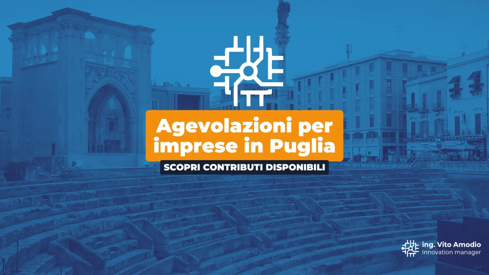 Agevolazioni per imprese in Puglia: bandi e contributi per la digitalizzazione